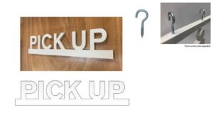 PVC CUT OUT PICK UP SIGN