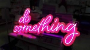 Do Something