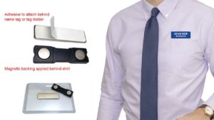 ADHESIVE NAME TAG HOLDERS WITH NEODYMIUM MAGNETS ADHESIVE NAME TAG HOLDERS WITH NEODYMIUM MAGNETS